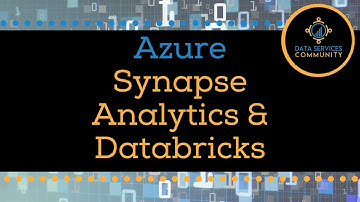 Azure Synapse Analytics and Azure Databricks | When to Use What | Data Services Community