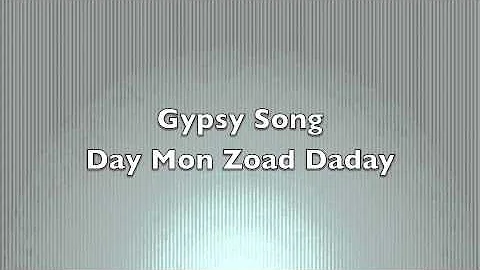 Gypsy Day Mon Zoad Daday