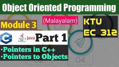 Module 3|Part 1|Pointers in C++, Pointers to Objects|Object Oriented Programming|KTU|C++
