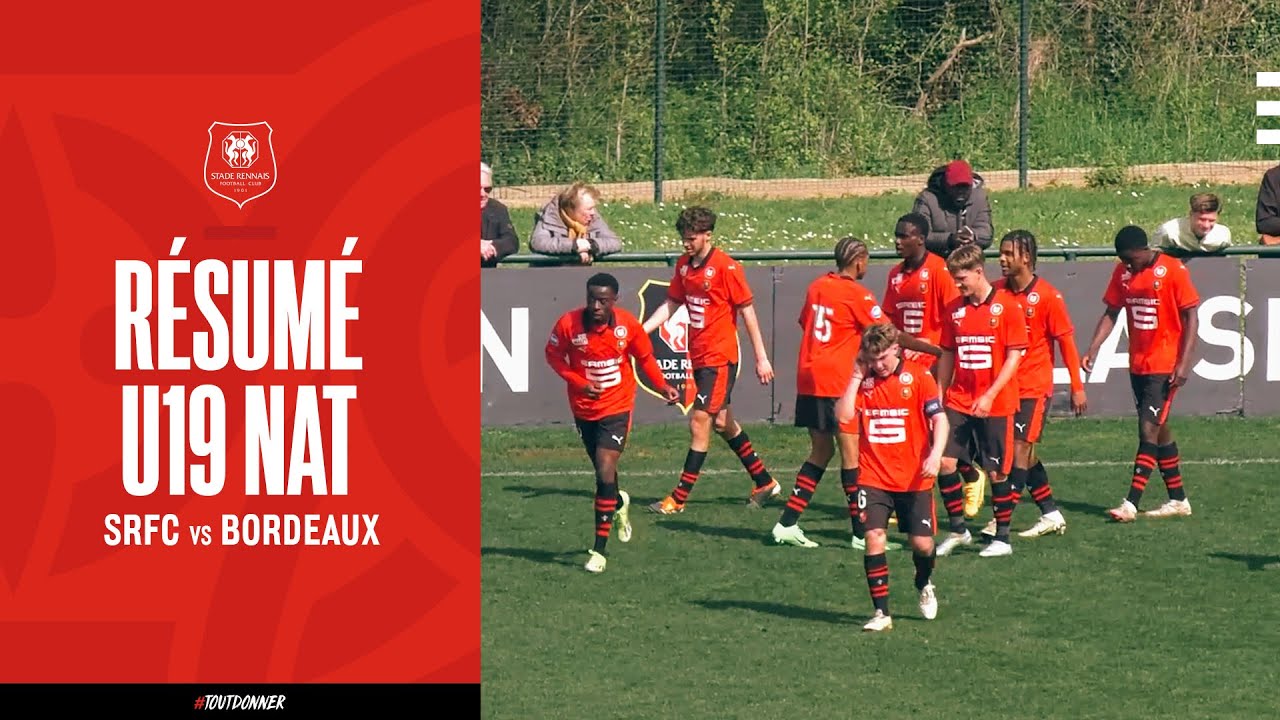 Saison 23/24 | U19 - Stade Rennais F.C. / Girondins de Bordeaux (2-1)