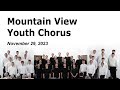 2023 mountain view youth chorus  nov 29 2023