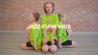 JAZZ-FUNK KIDS | Джаз-фанк дети | Школа танцев \