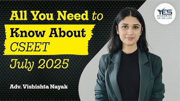 All You Need To Know About CSEET July 2025 | Details | Registration | July 2025 | YES Academy