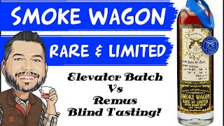 Smoke Wagon Rare & Limited Elevator Batch Bourbon Review + Blind Smoke Wagon vs Remus tasting!