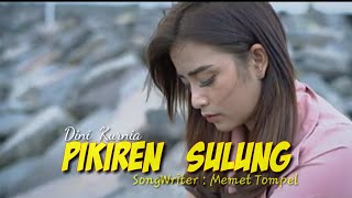 DINI KURNIA 'PIKIREN SOLONG' BY VIDEO COPYRIGHT