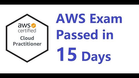 How I Passed Amazon AWS Certified Cloud Practitioner Exam in 15 Days | How to Prepare & Pass Quickly