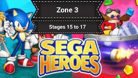 Sega Heroes - Zone 3 - Stages 15 to 17 (Android)
