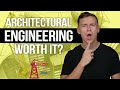 Is an architectural engineering degree worth it