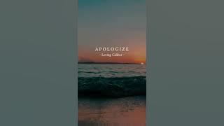 APOLOGIZE - Loving Caliber [Vietsub - Lyrics]