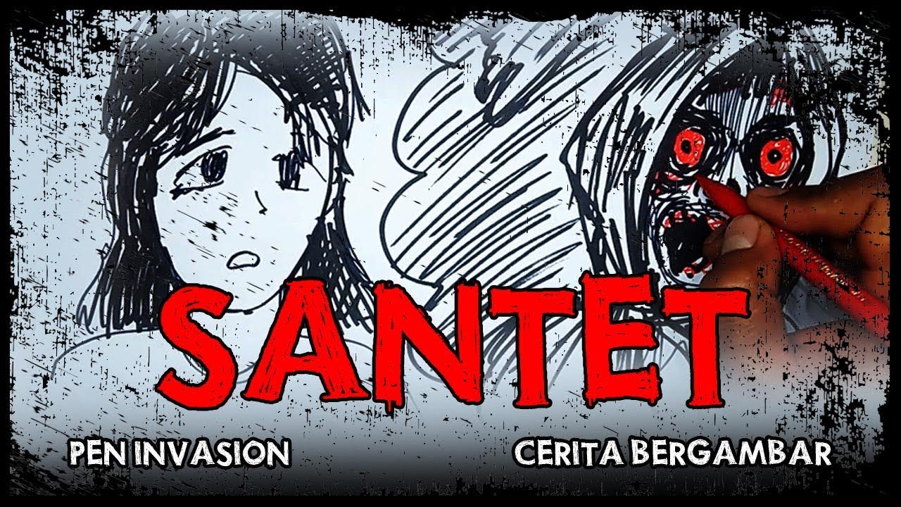 Pen Invsion SANTET - Cerita Gambar - PEN INVASION - YouTube