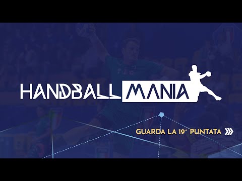 HandballMania - 19^ puntata [27 gennaio]