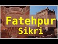 Fatehpur sikri  full guided tour in hindi  travel tips  march 2022