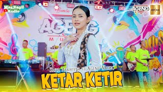 Ketar Ketir Sasya Arkhisna Ft Ageng Musik