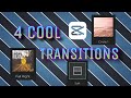 How to make cool Transition // 4 Cool Transitions Capcut Tutorial