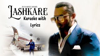Lashkare | @YoYoHoneySingh | Rupan Bal | Karaoke with Lyrics