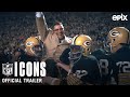 NFL Icons (EPIX 2021 Series)- Official Trailer