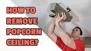 How To Remove Popcorn Ceiling? by Renovation school 1,318 views 1 year ago 58 minutes