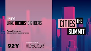 The Cities Summit 2021: Jane Jacobs' Big Ideas