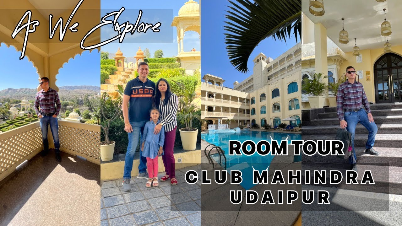 CLUB MAHINDRA udaipur QUICK ROOM TOUR YouTube