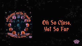 Shannon &amp; The Clams - &quot;Oh So Close, Yet So Far&quot; [Official Lyric Video]