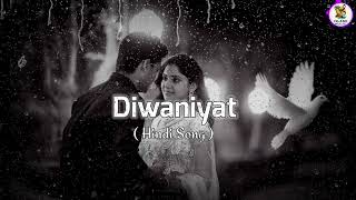 DIWANIYAT | Slowed +Reverb | Lofi Song #lofi #trending #music