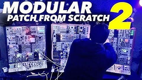 2 - Patch from scratch live modular synth performance - POB