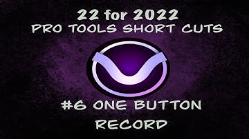 Pro Tools Top 22 shortcuts for 2022 #6 - One Button Record