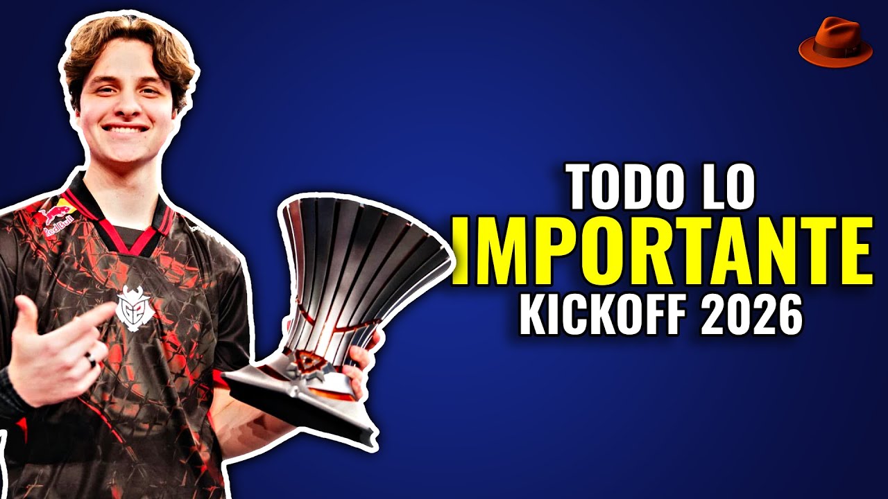 TODO lo que NECESITAS saber del Kickoff 2026