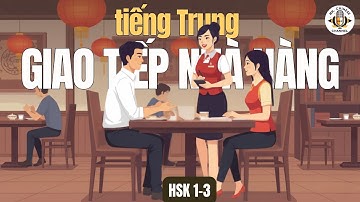 Hội Thoại Trong Nhà Hàng Bằng Tiếng Trung : 去餐厅 | Tiếng Trung Giao Tiếp | Podcast Tiếng Trung