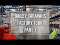 Bailey Caravans factory tour - part 1