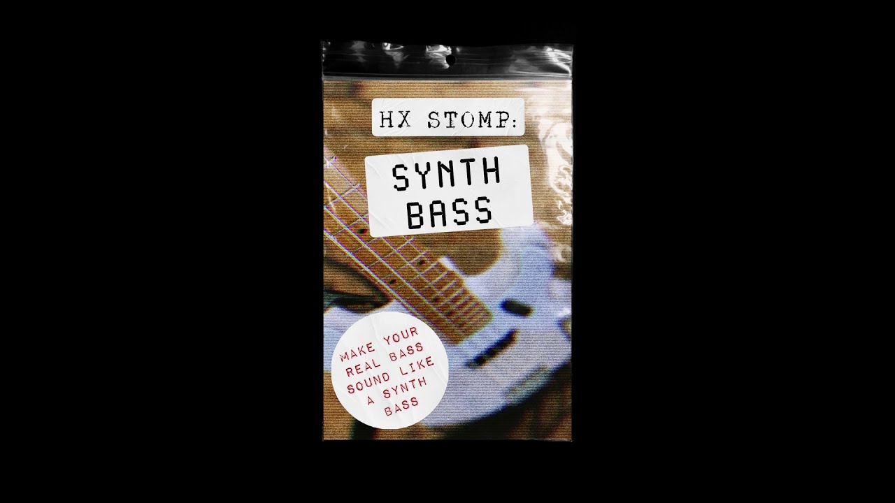 HX Stomp Synth Bass Promo YouTube