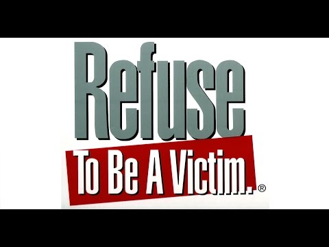 Refuse To Be A Victim Video