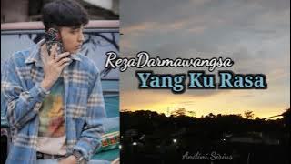 Yang Ku Rasa - Reza Darmawangsa | Lirik | Soundtrack ftv SCTV Viral