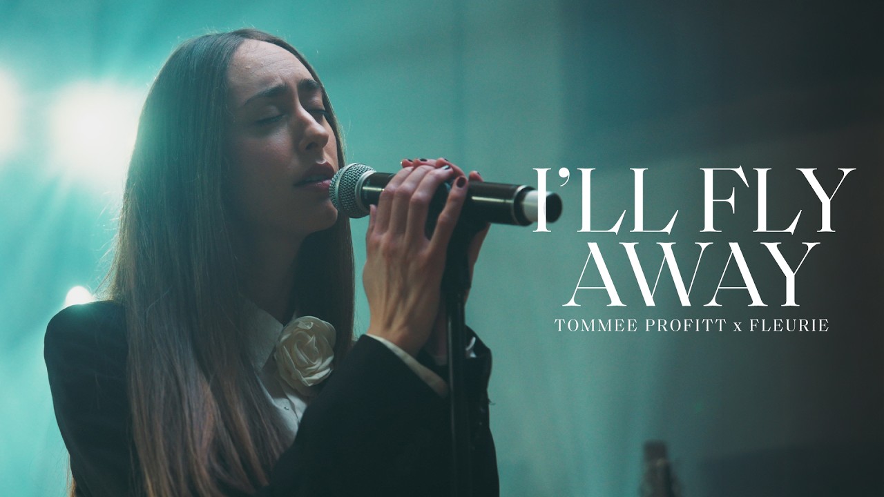 I’ll Fly Away - Tommee Profitt x Fleurie