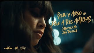 ROBI & Adso Alejandro - Dile a Tus Amigas (Video Oficial)
