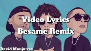 Bésame Remix (Letra)