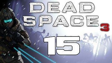 Dead Space 3 Gameplay / Hard Difficulty Walkthrough w/ SSoHPKC Part 15 - The Obsession of 3