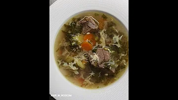Зелёный борщ или щавелевый суп! Самый вкусный рецепт!