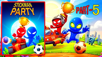 Stickman Party  - Gameplay Part 05 Random Funny MiniGames, 1 2 3 4 Plyer Free New Update Adventure