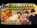 COBA MASAK PAKE RESEP VIRAL DARI TIKTOK! BENERAN ENAK GAK YA!?