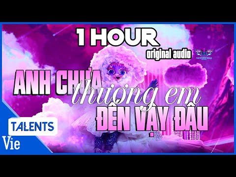 Video [1 TIẾNG] - Anh Chưa Thương Em Đến Vậy Đâu - LADY MÂY... - youtube