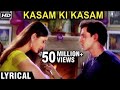 Kasam Ki Kasam | Lyrical | Main Prem Ki Diwani Hoon | Kareena Kapoor, Hrithik Roshan, Abhishek