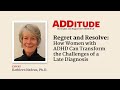 How women with adcan transform the challenges of a late diagnosis w kathleen nadeau p.