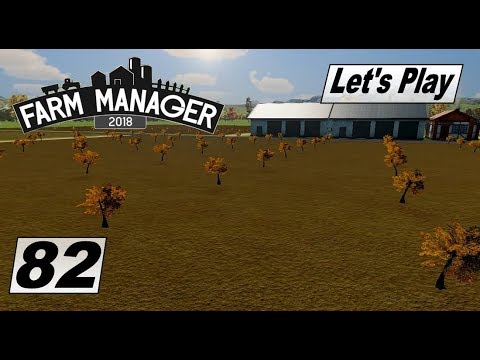 lets play a little game Farm Manager 2018 #82 Viel Platz für neue Obstbäume #Karriere Modus #LetsPlay #Gameplay #deutsch #HD