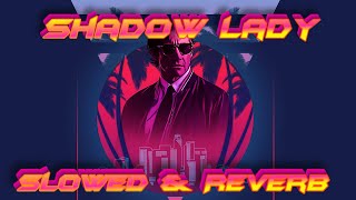 Portwave - Shadow Lady (Retrowave Remix) (Slowed and Reverb)