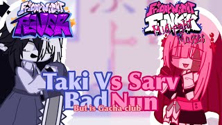 FNF Bad Nun but it’s Taki vs Sarv