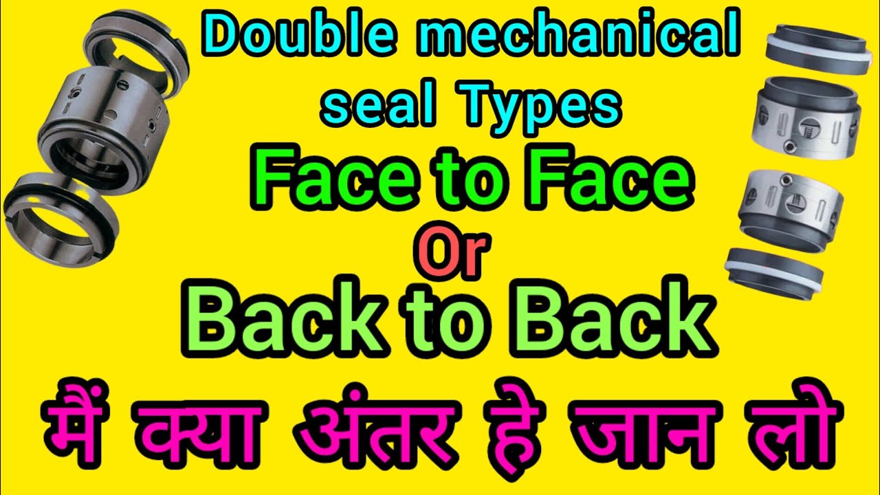 Double Mechanical Seal Types Engineering Guruji mechanicalseal double-mechanical-seal-types-engineering-guruji-mechanicalseal