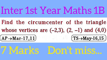 Circumcentre of the triangle whose vertices are (-2,3),(2,-1)&(4,0) in telugu@maths naresh eclass