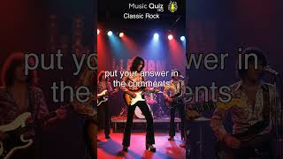 Stop Scrolling! Who sang this Classic Rock Hit? 🛑