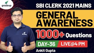 SBI Clerk 2021 Mains | Most Expected Questions | Day 36 | General Awareness | Ankit Gupta | Gradeup